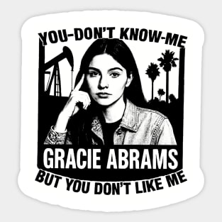 Gracie Abrams // You Don't Know Sticker